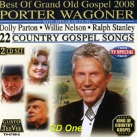 Porter Wagoner - Best Of Grand Old Gospel 2008 (2CD Set)  Disc 1